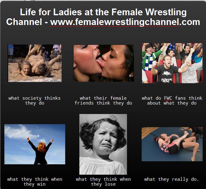 Women Wrestling Life!