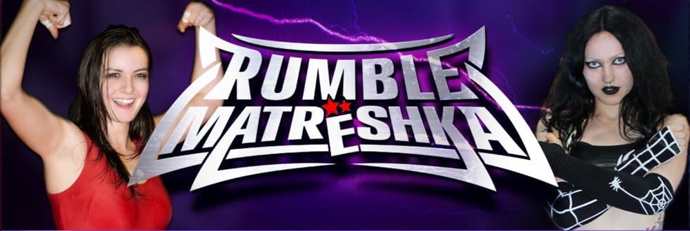 Rumble Matreshka and Wrestling Castle - Competitive and Scripted Wrestling from Moscow Russia!